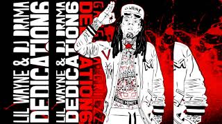 Lil Wayne: Dedication 6 (Full Soundtrack) Complete [OST]