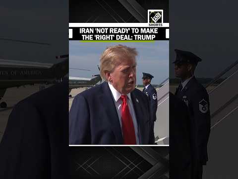 Iran is ‘not ready’ to make the ‘right’ deal: Trump amid diplomatic stalemate on Hormuz crisis