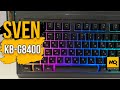 SVEN KB-G8400 обзор. Игровая мембранная клавиатура с макросами.