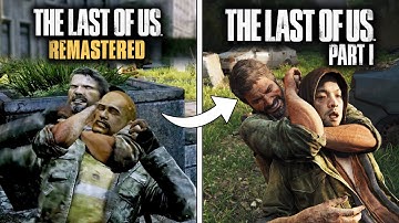 The Last of Us Remake vs Original Game - Physics and Details Comparison