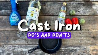 The Dos and Don’t Of Cast Iron Pans and Seasoning