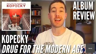 Video voorbeeld van "Kopecky -- Drug for the Modern Age -- Album Review"