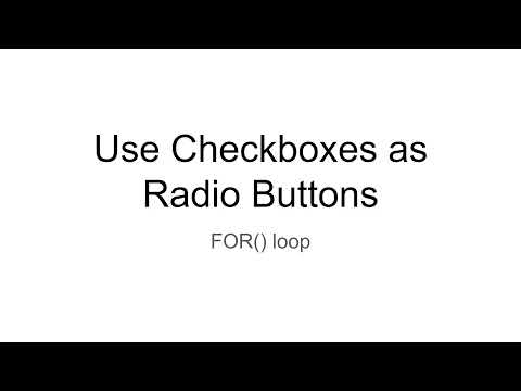 Use Checkboxes as Radio Buttons with a FOR() loop