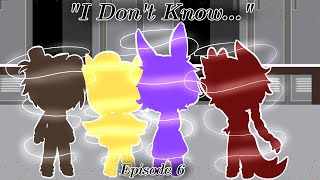 &quot;I Don&#39;t Know...&quot; Key to a New Universe// Episode 6