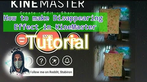 How to make Disappearing Effect in KineMaster Tutorial