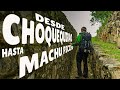 De Choquequirao a Machu Picchu: una travesía de 12 días.| Semilla Viajera