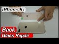 iPhone 8 Plus back glass with frame replacement