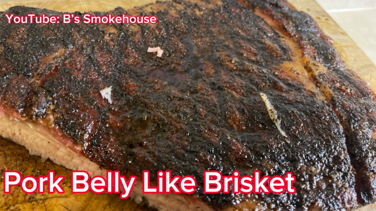 Pork BELLY Like BRISKET YouTube