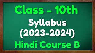 Class 10 Hindi Course B Deleted Syllabus 2023-24 CBSE Class 10 Hindi Reduced Syllabus 2024 Ncert Mkr