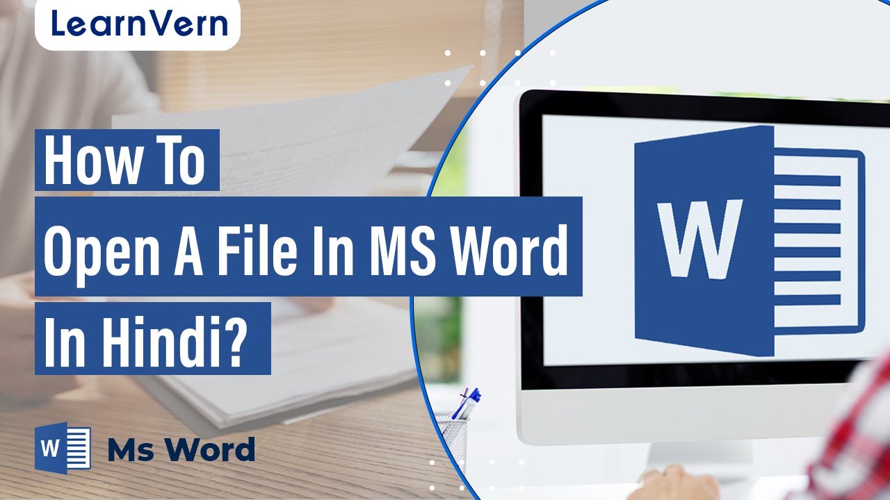 How To Open A File In MS Word In Hindi? - YouTube
