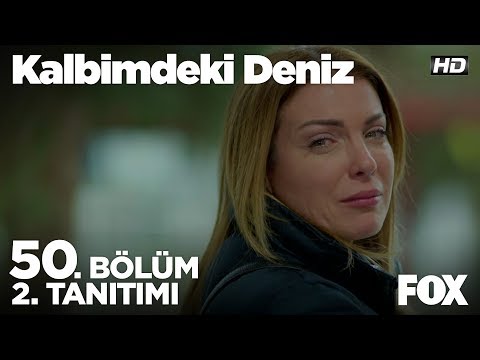 Kalbimdeki Deniz 50. Bölüm 2. Tanıtımı