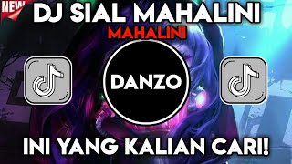 Download Lagu DJ SIAL MAHALINI TIKTOK VIRAL 2023 REMIX FULL BASS MP3