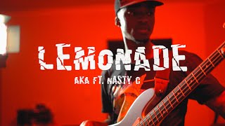 AKA \& Nasty C - Lemons (Lemonade) Crazy \& Live Arrangement