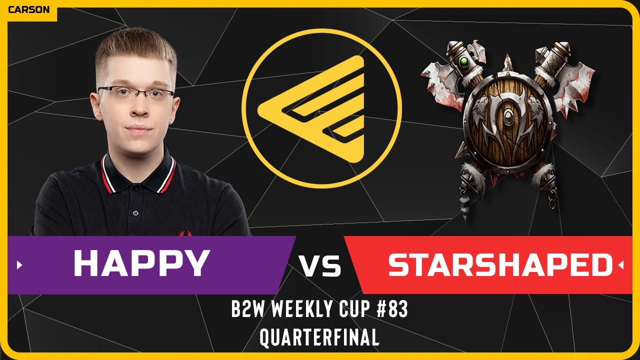 WC3 - [UD] Happy vs Starshaped [ORC] - Quarterfinal - B2W Weekly Cup #83