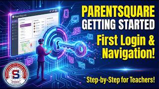 ParentSquare - Getting Started!