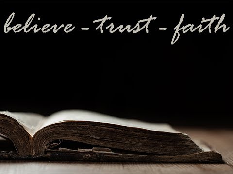 Believe Trust Faith Youtube