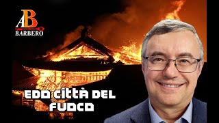 Alessandro Barbero - Edo città del fuoco (Doc)