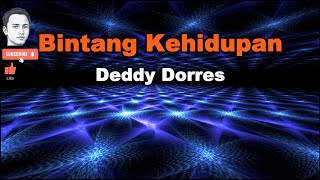 🎤 KARAOKE BINTANG KEHIDUPAN – DEDDY DORES (TANPA VOKAL + LIRIK)