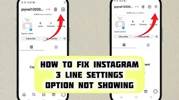 How To Fix Instagram Three Line Settings Option Not Showing