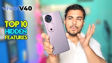 Vivo V40 Top 10 Hidden Features | Best Settings for Vivo V40 | Tips and Tricks