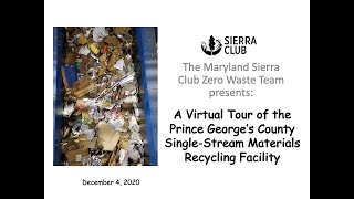 A Virtual Tour of thePrince George’s County Single-Stream Materials Recycling Facility