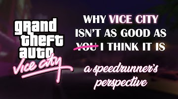 Why GTA: Vice City Isn