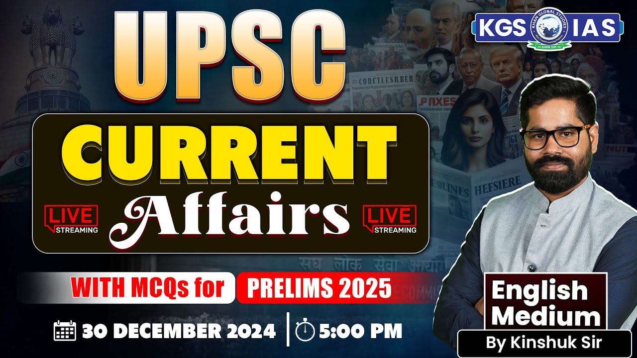 Current Affairs Today : 30 December 2024 | Daily Current Affair | UPSC ...