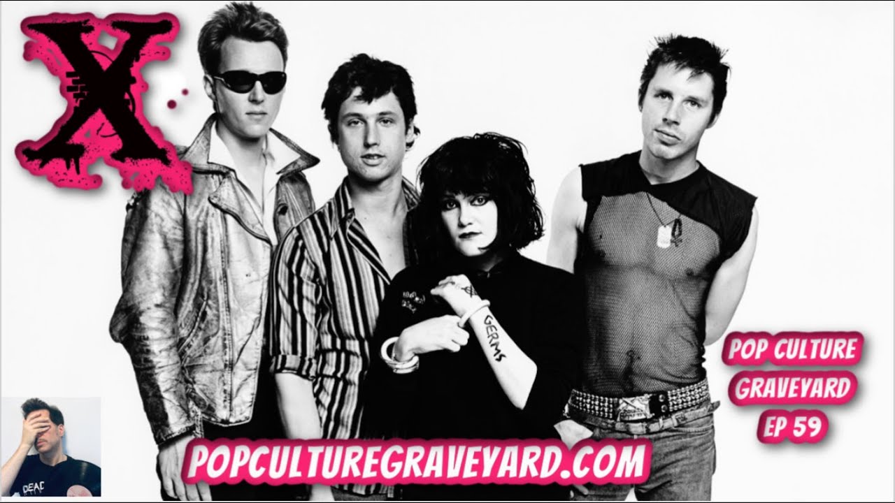 X: A Deep Dive | Pop Culture Graveyard Ep 59 | Exene Cervenka