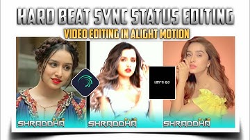 Hard beat sync status video editing | alight motion video editing
