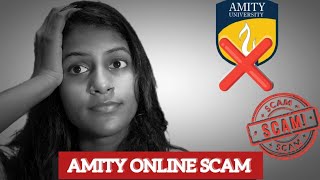 Amity online Fraud || scam|| amity online program  