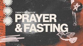 21 Days of Prayer & Fasting - Encounter Online
