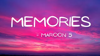 Maroon 5 - Memories (Lirik)