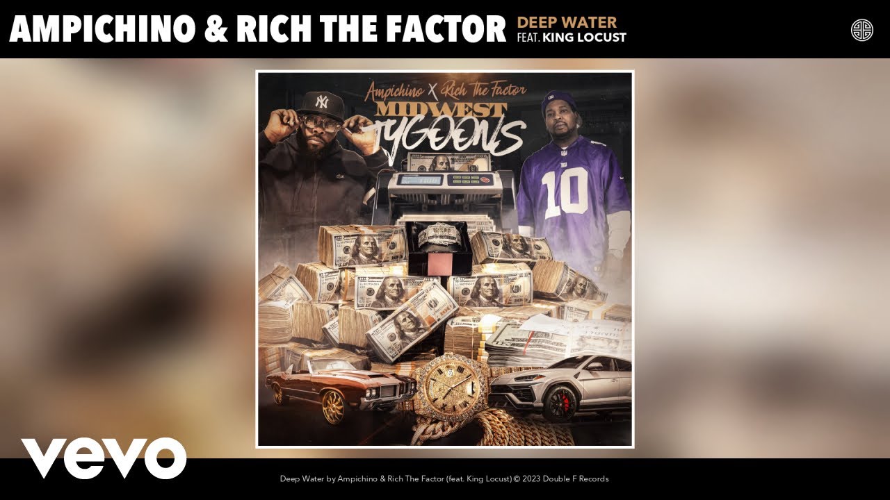 Download Ampichino, Rich The Factor – Deep Water (Official Audio) ft. King Locust Mp3