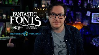 Fantastic Fonts And Where To Find Them - Harry Potter Design Lesson