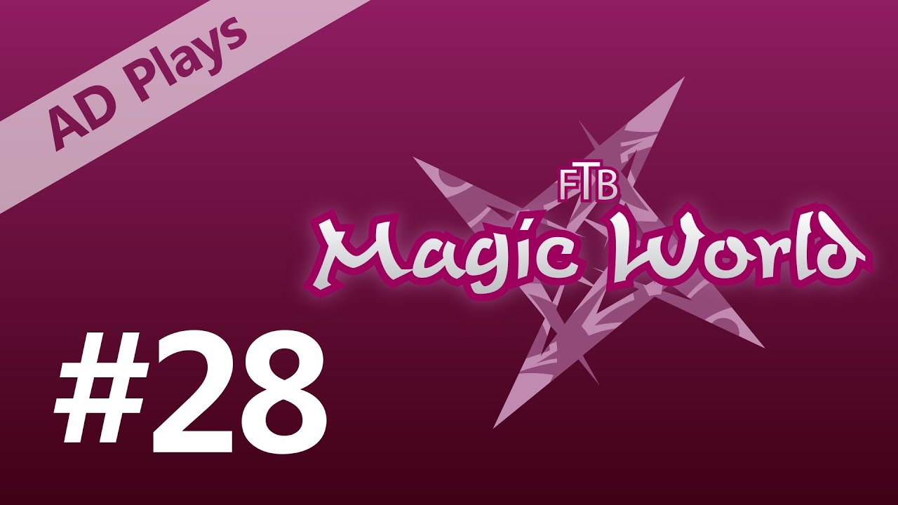 FTB Magic World 2 - Episode 28 - Mystcraft Exploration
