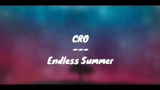 Endless Summer - CRO (Lyrics)