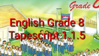 Tapescript 1.1.5 English Grade 8