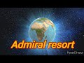 Admiral resort