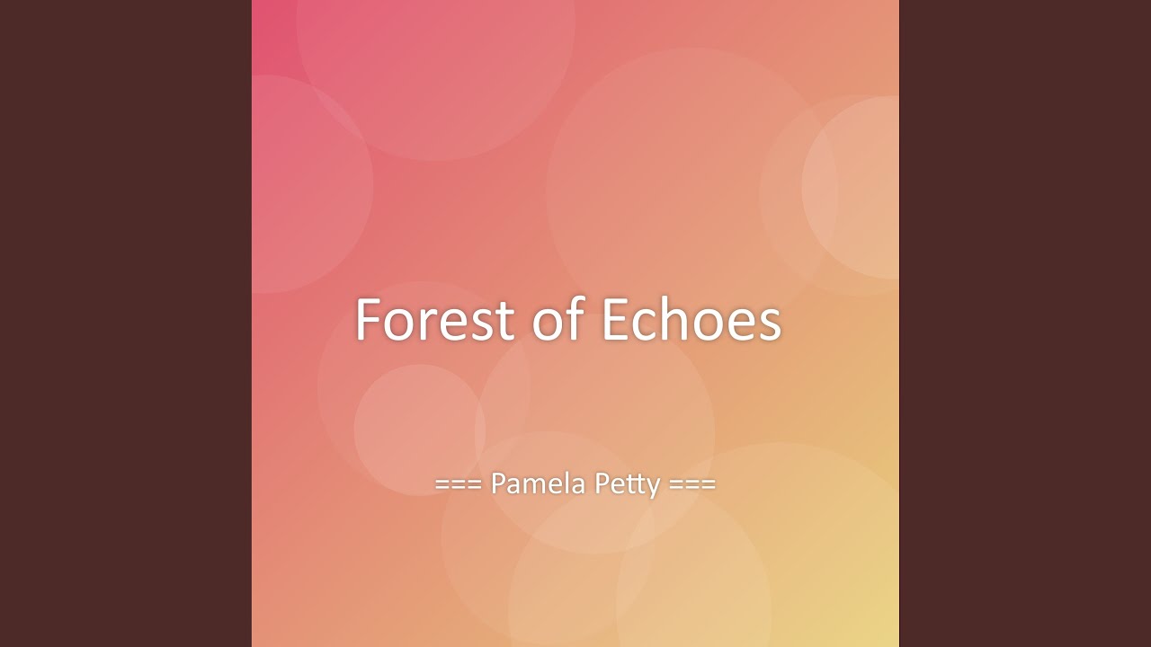 Forest of Echoes
