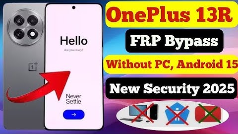 Bypass Google Account OnePlus 13R✔ FRP Unlock Without Password 2025✔ Oneplus 13R Letest Trick 2025