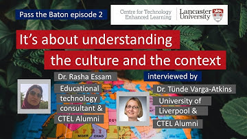 Episode 2: It’s about understanding the culture and the context. Rasha Essam & Tünde Varga-Atkins