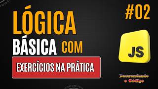 Lógica de Programação com FOR do Zero | Exercícios para Iniciantes em JavaScript