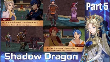 Shadow Dragon Remake - Part 5 [Fire Emblem Fates]