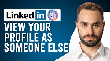 How to View Your LinkedIn Profile as Someone Else on App (How to View LinkedIn Profile as a Viewer)