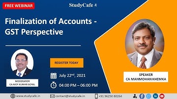 Finalization of Accounts - GST Perspective