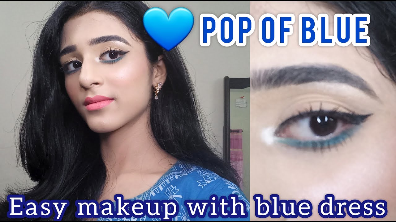 Easy Makeup With Blue Dress