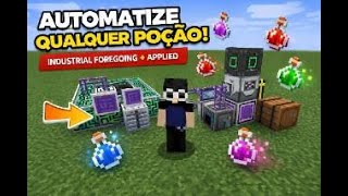 Automatize QUALQUER Poção no Minecraft! (Industrial Foregoing + Applied)