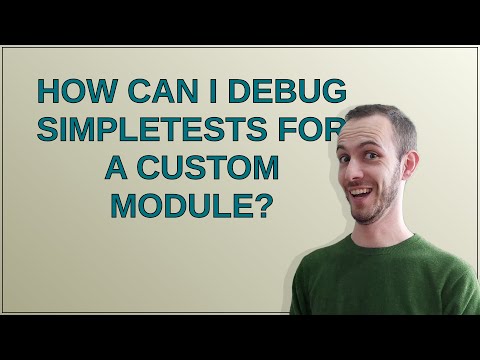 Drupal: How can I debug Simpletests for a custom module?