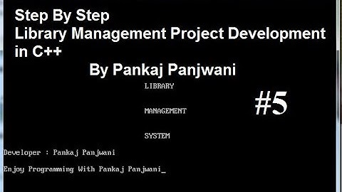 #5 C++ Project Library Management System | Hindi | By Pankaj Panjwani