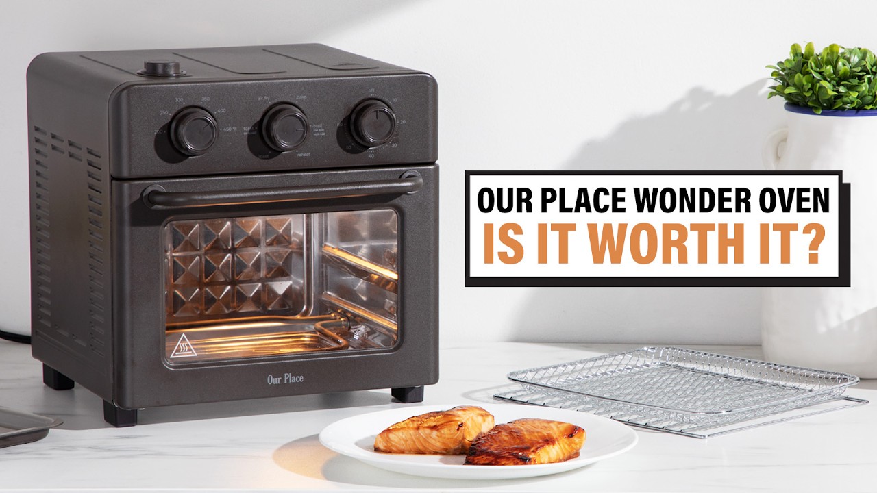 Wonder Oven by Our Place 6-in-1 air fryer toaster oven with steam - No  Trays